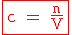 6$\fbox{\rm\large\red {c = \frac{n}{V}