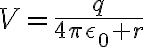 6$V=\frac{q}{4\pi\epsilon_0 r}
