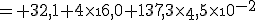 = 32,1+4\times\16,0+137,3\times\4,5\times\10^{-2}