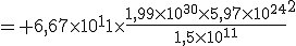 = 6,67\times10^11\times\frac{1,99\times10^{30}\times5,97\times10^{24}}{1,5\times10^{11}}^2