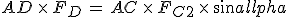 AD\,\times\,F_D\,=\,AC\,\times\,F_{C2}\,\times\,sin\alpha