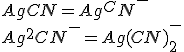 AgCN=Ag^+ + CN^-
 \\ Ag^+ + 2CN^-=Ag(CN)_2^-