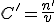 C'=\frac{n'}{v}
