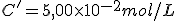 C'=5,00\times10^{-2}mol/L