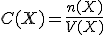 C(X) = \fr{n(X)}{V(X)}