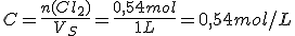 C=\frac{n(Cl_2)}{V_S}=\frac{0,54mol}{1L}=0,54mol/L