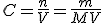 C=\frac{n}{V}=\frac{m}{MV}