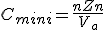 C_{mini} = \frac{nZn}{V_a}