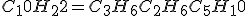 C_10H_22=C_3H_6 +C_2H_6+C_5H_10