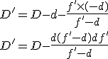 D'=D-d-\frac{f'\times(-d)}{f'-d}
 \\ 
 \\ D'=D-\frac{d(f'-d)+df'}{f'-d}