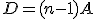 D=(n-1)A