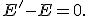 E' - E = 0.