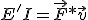 E'I=\vec{F}*\vec{v}