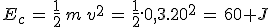 E_c\,=\,\frac{1}{2}\,m\,v^2\,=\,\frac{1}{2}.0,3.20^2\,=\,60 J
