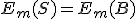 E_m(S)=E_m(B)
