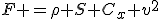 F =\rho S C_x v^2