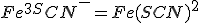 Fe^3^+ + SCN^- = Fe(SCN)^2^+