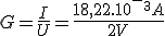 G=\frac{I}{U}=\frac{18,22.10^-^3A}{2V}