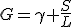 G=\gamma \frac{S}{L}