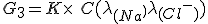 G_3 = K\times\ C(\lambda_{(Na^+)}+\lambda_{(Cl^-)})