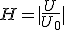 H=|\frac{U}{U_0}|