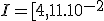 I = [4,11.10^{-2} ; 4,21.10^{-2}]