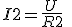 I2=\frac{U}{R2}\