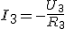 I_3=-\frac{U_3}{R_3}