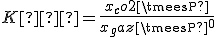 K�=\frac{x_co2\timesP}{x_gaz\timesP^0}