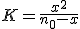 K = \frac{x^2}{n_0 - x}