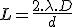 L=\frac{2.\lambda.D}{d}