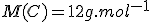 M(C)=12g.mol^{-1}