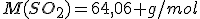 M(SO_2)=64,06 g/mol