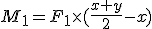 M_1=F_1\times(\frac{x+y}{2}-x)