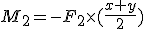 M_2=-F_2\times(\frac{x+y}{2})