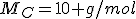 M_C=10 g/mol