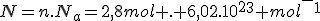 N=n.N_a=2,8mol . 6,02.10^2^3 mol^-^1