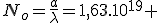 N_o=\frac{a}{\lambda}=1,63.10^{19} 