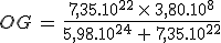 OG\,=\,\frac{7,35.10^{22}\,\times\,3,80.10^{8}}{5,98.10^{24}\,+\,7,35.10^{22}}