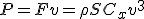 P = Fv =\rho S C_x v^3