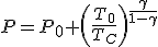 P=P_0 \left(\frac{T_0}{T_C}\right)^{\frac{\gamma}{1-\gamma}}