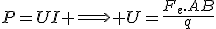 P=UI \Longrightarrow U=\frac{F_e.AB}{q}