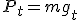P_t=mg_t
