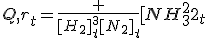 Q,r_{t}=\frac {[H_2]^3_{t}[N_2]_{t}}{[NH_3]^2_{t}}