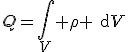 Q=\Bigint\limits_V \rho \rm{d}V
