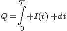 Q=\int_0^T I(t)\, dt