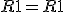 R1=R1