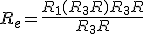 R_e = \frac{R_1(R_3+R)+R_3R}{R_3+R}