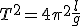 T^2=4\pi^2\frac{l}{g}