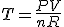 T = \frac{PV}{nR}